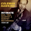 Intimate: Duo, Trio, Quartet & Quintet recordings 1934-38