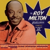 The Roy Milton Collection 1945-61