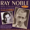 The Ray Noble Hits Collection 1931-47