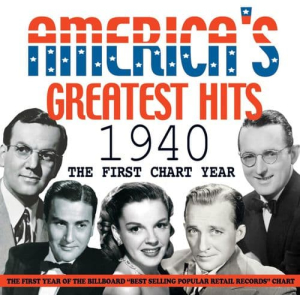 America's Greatest Hits 1940 - The First Chart Year