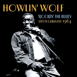Rockin' The Blues: Live in Germany 1964