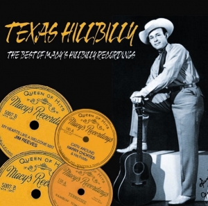Macy's Texas Hillbilly - The Best of Macy's Hillbilly Recordings