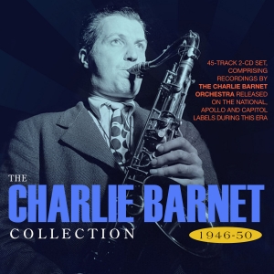 The Charlie Barnet Collection 1946-50