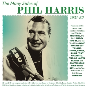 The Many Sides of Phil Harris 1931-52