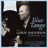 Blue Tango - The Leroy Anderson Collection 1951-62