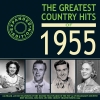 The Greatest Country Hits of 1955 (Expanded Edition)