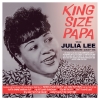 King Size Papa - The Julia Lee Collection 1927-52