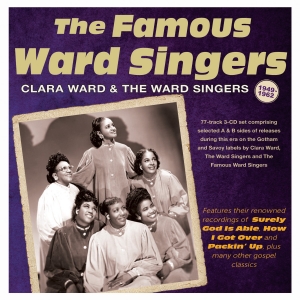 The Famous Ward Singers 1949-62
