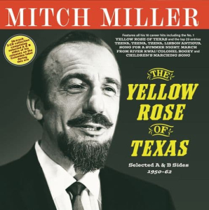 The Yellow Rose Of Texas -Selected A & B Sides 1950-62