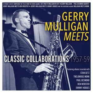 Gerry Mulligan Meets - Classic Collaborations 1957-59