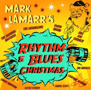 Mark Lamarr's Rhythm & Blues Christmas