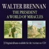 The President/A World of Miracles