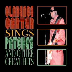 Clarence Carter Sings Patches And Other Great Hits