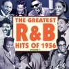 The Greatest R&B Hits of 1956 Vol. 1
