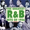 The Greatest R&B Hits of 1956 Vol. 2