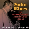 Soho Blues: The Ronnie Scott Anthology 1956-62