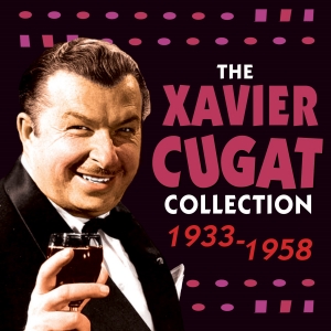 The <b>Xavier Cugat</b> Collection 1933-58 - 849_img_2