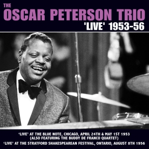 The Oscar Peterson Trio 'Live' 1953-56