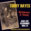 Without A Song - Rare Live Recordings 1954-73