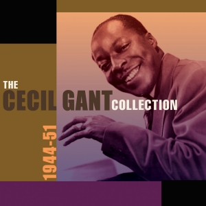 The Cecil Gant Collection 1944-51