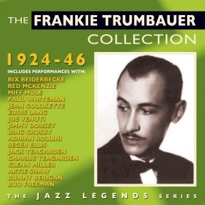 The Frankie Trumbauer Collection 1924-46