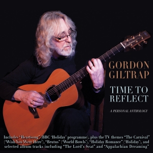 Trapeze Music releases definitive personal anthology by legendary UK guitarist Gordon Giltrap