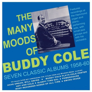 The Many Moods Of Buddy Cole - Seven Classic Albums 1958-60