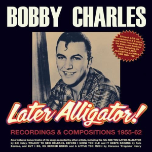 Later Alligator! - Recordings & Compositions 1956-62